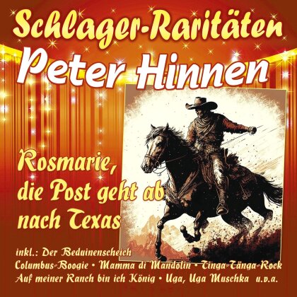 Peter Hinnen - Rosemarie, die Post geht ab nach Texas