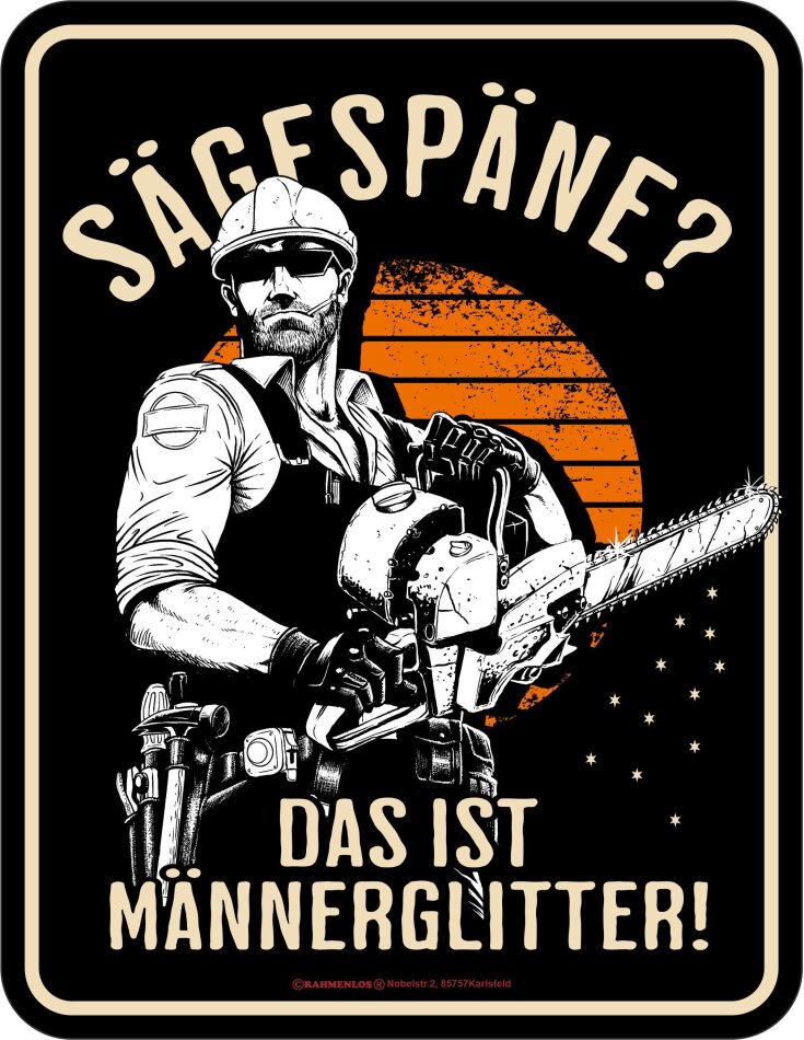 Sägespäne Blechschild