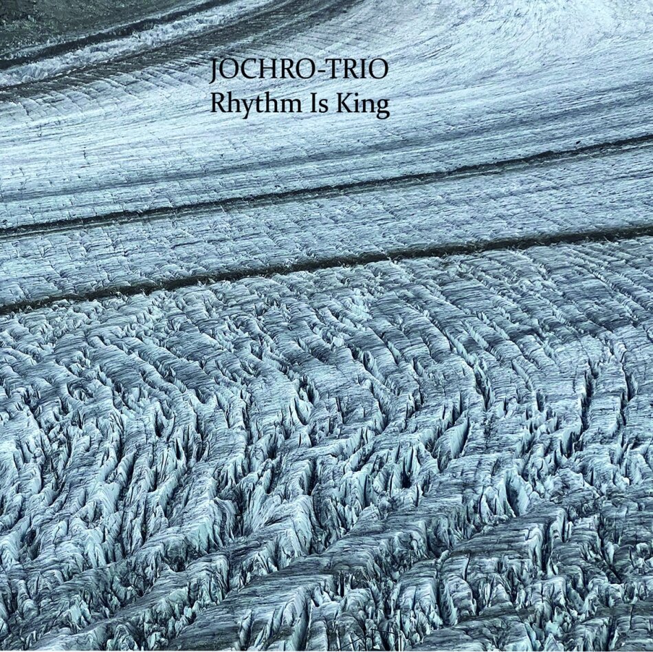 Jochro-Trio - Rhythm Is King