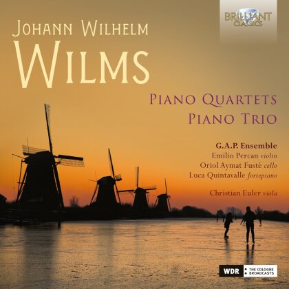 G.A.P. Ensemble, Luca Quintavalle & Johann Wilhelm Wilms (1772-1847) - Piano Quartets & Piano Trio