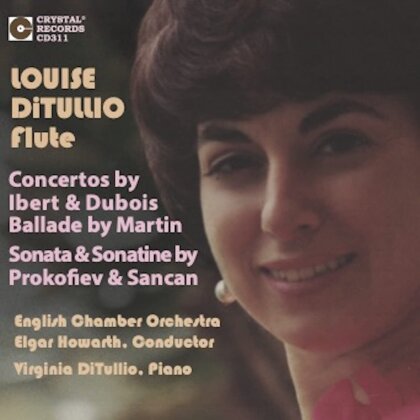 Ibert, Dubois, Martin, Prokofiev & Louise Ditullio - Louise Ditullio Flute