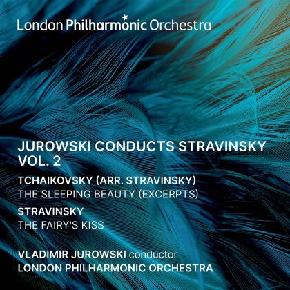 Vladimir Jurowski, London Philharmonic Orchestra & Igor Strawinsky (1882-1971) - Jurowski Conducts Stravinsky Vol.2