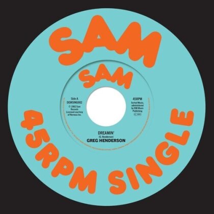 Greg Henderson - Dreamin' (Black Vinyl, 45rpm, 2023 Reissue, Demon/Edsel, 7" Single)