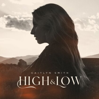 Caitlyn Smith - High & Low (Softpack)