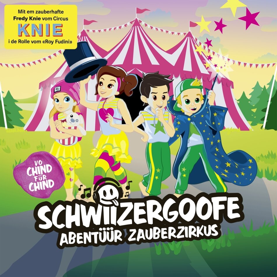 Schwiizergoofe - Abentüür Zauberzirkus (2 CDs)
