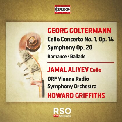 Georg Goltermann (1824-1898), Howard Griffiths, Jamal Aliyev & Vienna Radio Symphony Orchestra - Cello Concerto No. 1 Symphony Op. 20 Ballad
