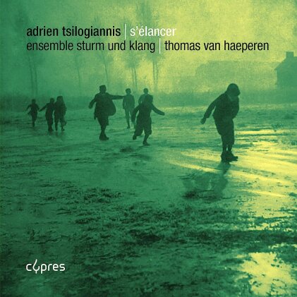 Haeperen, Ensemble Sturm Und Klang & Adrien Tsilogiannis - S'Elancer