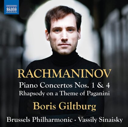Brussels Philharmonic, Vassily Sinaisky, Boris Giltburg & Sergej Rachmaninoff (1873-1943) - Piano Concertos Nos. 1 & 4 Rhapsody On A Theme