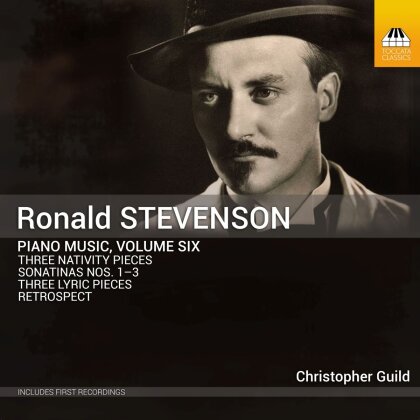 Ronald Stevenson (1928-2015) & Christopher Guild - Piano Music Vol. 6