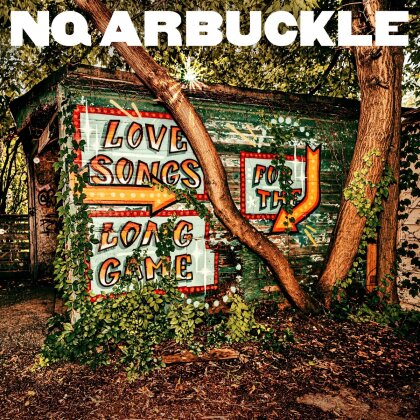Nq Arbuckle - Love Songs For The Long Game (Digipack)