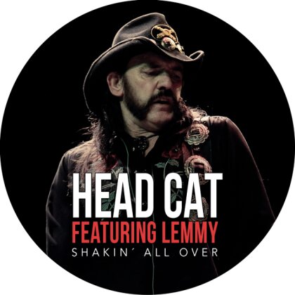 Head Cat feat. Lemmy (Motörhead) - Shakin´All Over (Pic Disc) (7" Single)