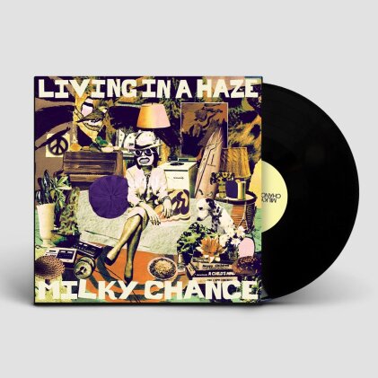Milky Chance - Living In A Haze (Gatefold, LP)