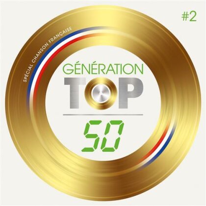 Generation Top 50 - Special Chanson Francaise (2023 Reissue)