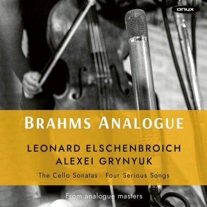 Johannes Brahms (1833-1897), Leonard Elschenbroich & Alexei Grynyuk - Brahms Analogue / The Cello Sonatas, Four Serious Songs (2 CDs)