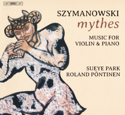 Karol Szymanowski (1882-1937), Sueye Park & Roland Pöntinen - Music For Violin & Piano (Hybrid SACD)