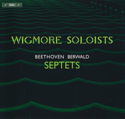 Wigmore Soloists & Ludwig van Beethoven (1770-1827) - Septets (Hybrid SACD)