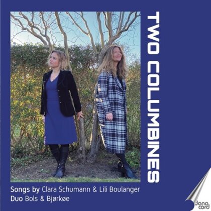 Duo Bols & Bjorkoe, Clara Wieck-Schumann (1819-1896) & Lili Boulanger (1893-1918) - Two Columbines