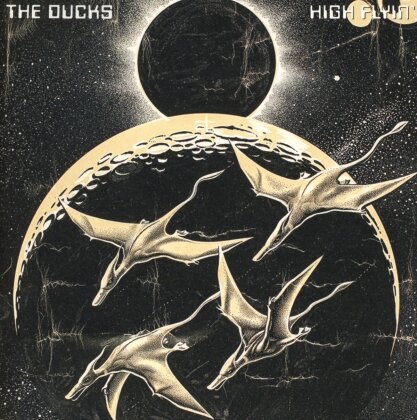 The Ducks - High Flyin' (2 CDs)