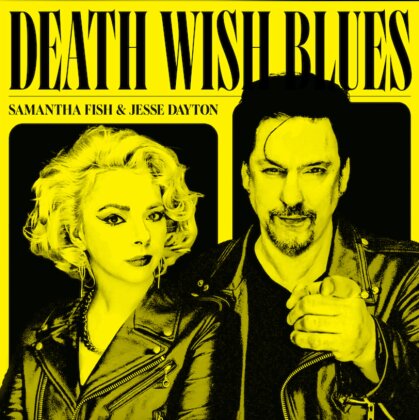 Samantha Fish & Jesse Dayton - Death Wish Blues (LP)