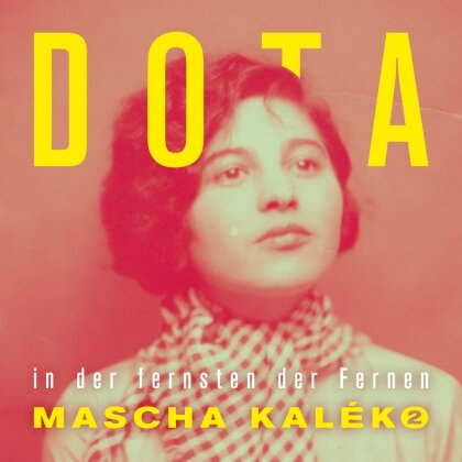 Dota - In Der Fernsten Der Fernen - Mascha Kaleko 2 (Gatefold, 2 LPs)