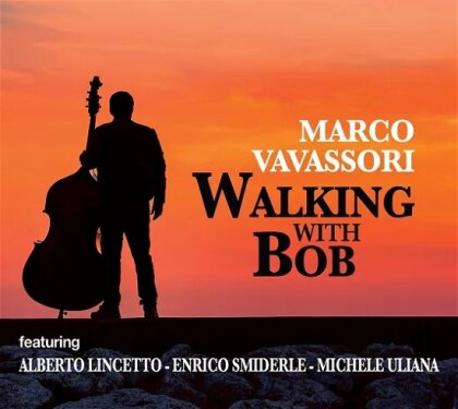 Marco Vavassori - Walking With Bob