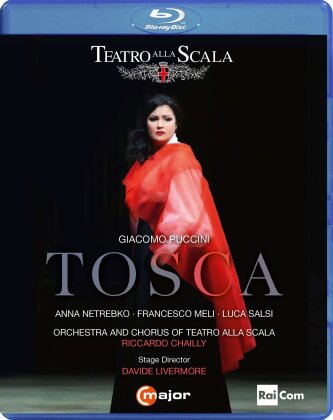 Orchestra and Chorus of Teatro alla Scala, Anna Netrebko & Riccardo Chailly - Tosca