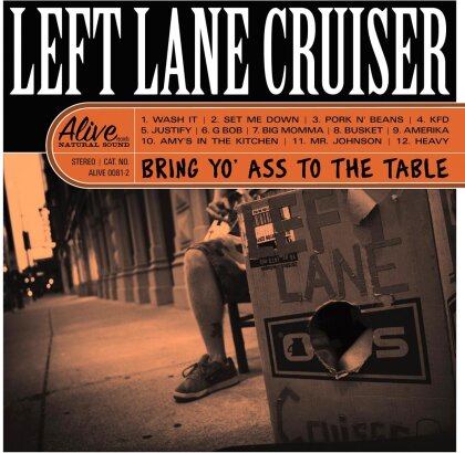 Left Lane Cruiser - Bring Yo Ass To The Table (2023 Reissue, Clear Orange Vinyl, LP)