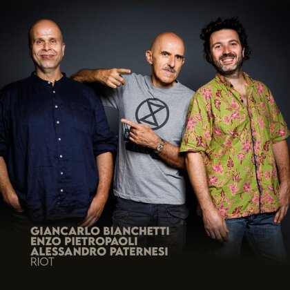 Giancarlo Bianchetti, Enzo Pietropaoli & Alessandro Paternesi - Riot (Digipack)