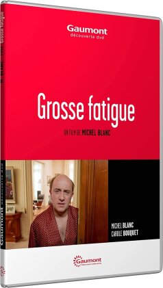 Grosse fatigue (1994) (Collection Gaumont Découverte)