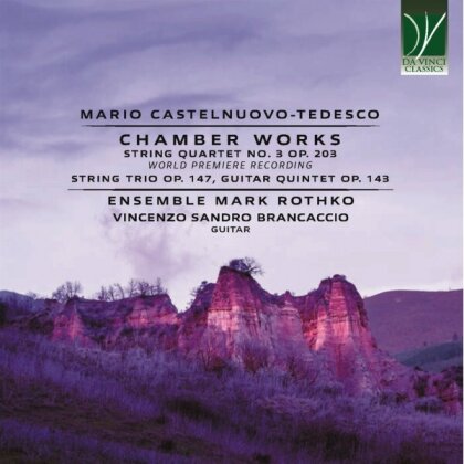 Ensemble Mark Rothko, Vincenzo Sandro Brancaccio & Mario Castelnuovo-Tedesco (1895-1968) - Chamber Works