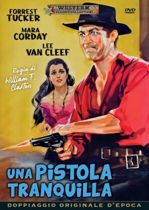 Una pistola tranquilla (1957) (Western Classic Collection, Doppiaggio Originale d'Epoca, n/b)