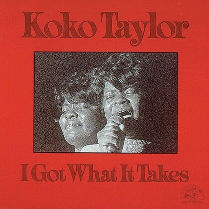 Koko Taylor - I Got What It Takes (2023 Reissue, Alligator Records, Translucent Red Vinyl, LP)
