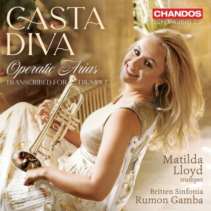 Britten Sinfonia, Rumon Gamba & Matilda Lloyd - Casta Diva - Operatic Arias Transcribed For Trumpet (Hybrid SACD)