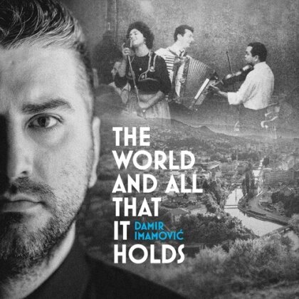Damir Imamovic - Imamovic,Damir - World & All That It Holds