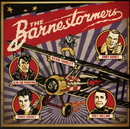 The Barnestormers (Jimmy Barnes/Slim Jim Phantom/Jools Holland/Chris Cheney/Kevin Shirley) - ---
