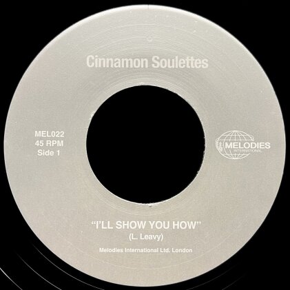 Cinnamon Soulettes - I'll Show You How/Wishing On A Wishing Well (7" Single)