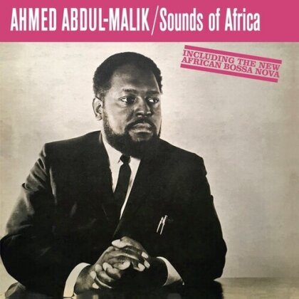 Ahmed Abdul-Malik - Sounds Of Africa (2023 Reissue, Life Goes On Records, LP)