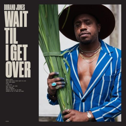 Durand Jones - Wait Til I Get Over (Indies Only, Blue Jay Vinyl, LP)
