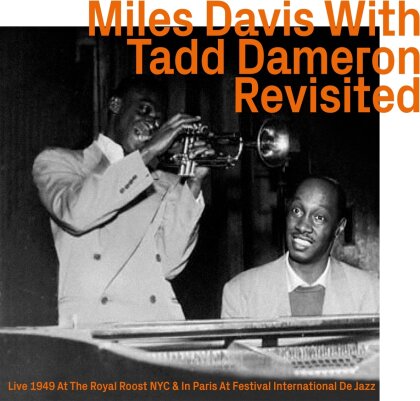 Miles Davis & Tadd Dameron Quintet - Miles Davis With Tadd Dameron