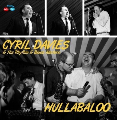 Cyril Davies & His Rhythm And Blues Allstars - Hullabaloo