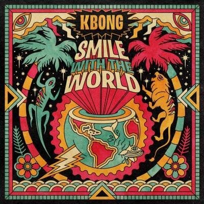 Kbong - Smile With The World (LP)