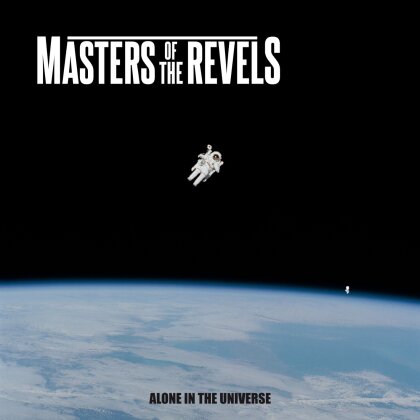 Masters Of The Revels - Alone in the Universe (Digisleeve)