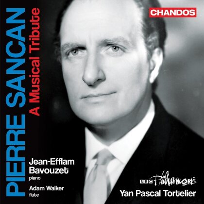 BBC Philharmonic, Pierre Sancan (1916-2008), Yan Pascal Tortelier & Jean-Efflam Bavouzet - Pierre Sancan: A Musical Tribute