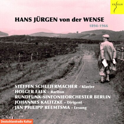 Hans Jürgen von der Wense (1894-1966), Johannes Kalitzke (*1959), Holger Falk, Steffen Schleiermacher & Runfunk-Sinfonieorchester Berlin - Hans Jürgen Von Der Wense