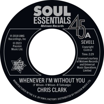 Chris Clark & The Temptations - Whenever I'm Without You/All I Need Is You To Love (7" Single)