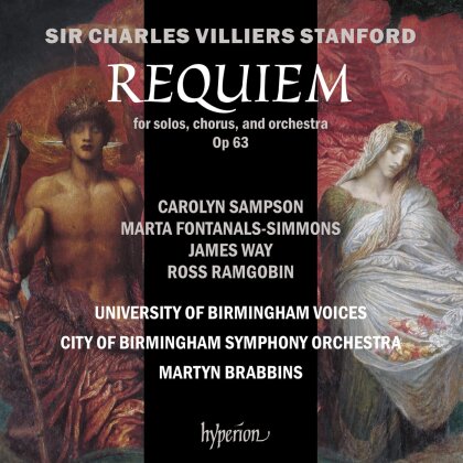 City of Birmingham Symphony Orchestra, Sir Charles Villiers Stanford (1852-1924), Martyn Brabbins & Carolyn Sampson - Requiem
