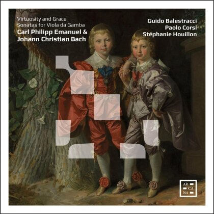 Paolo Corsi, Stéphanie Houillon, Carl Philipp Emanuel Bach (1714-1788), Johann Christian Bach (1735-1782) & Guido Balestracci - Virtuosity & Grace - Sonatas For Viola Da Gamba