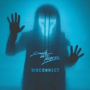 Smash Into Pieces - Disconnect (Blue) (LP)