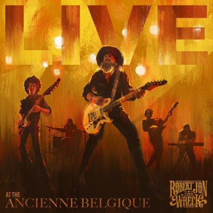 Robert Jon & The Wreck - Live At The Ancienne Belgique (CD + DVD)