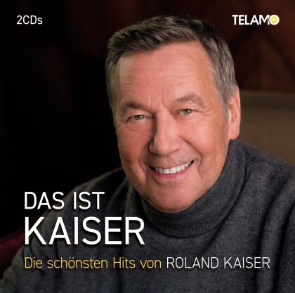 Roland Kaiser - Das ist Kaiser: Die schönsten Hits (2 CDs)